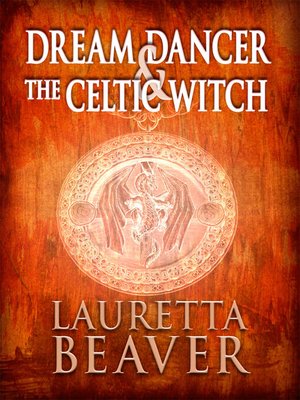 cover image of Dream Dancer and the Celtic Witch